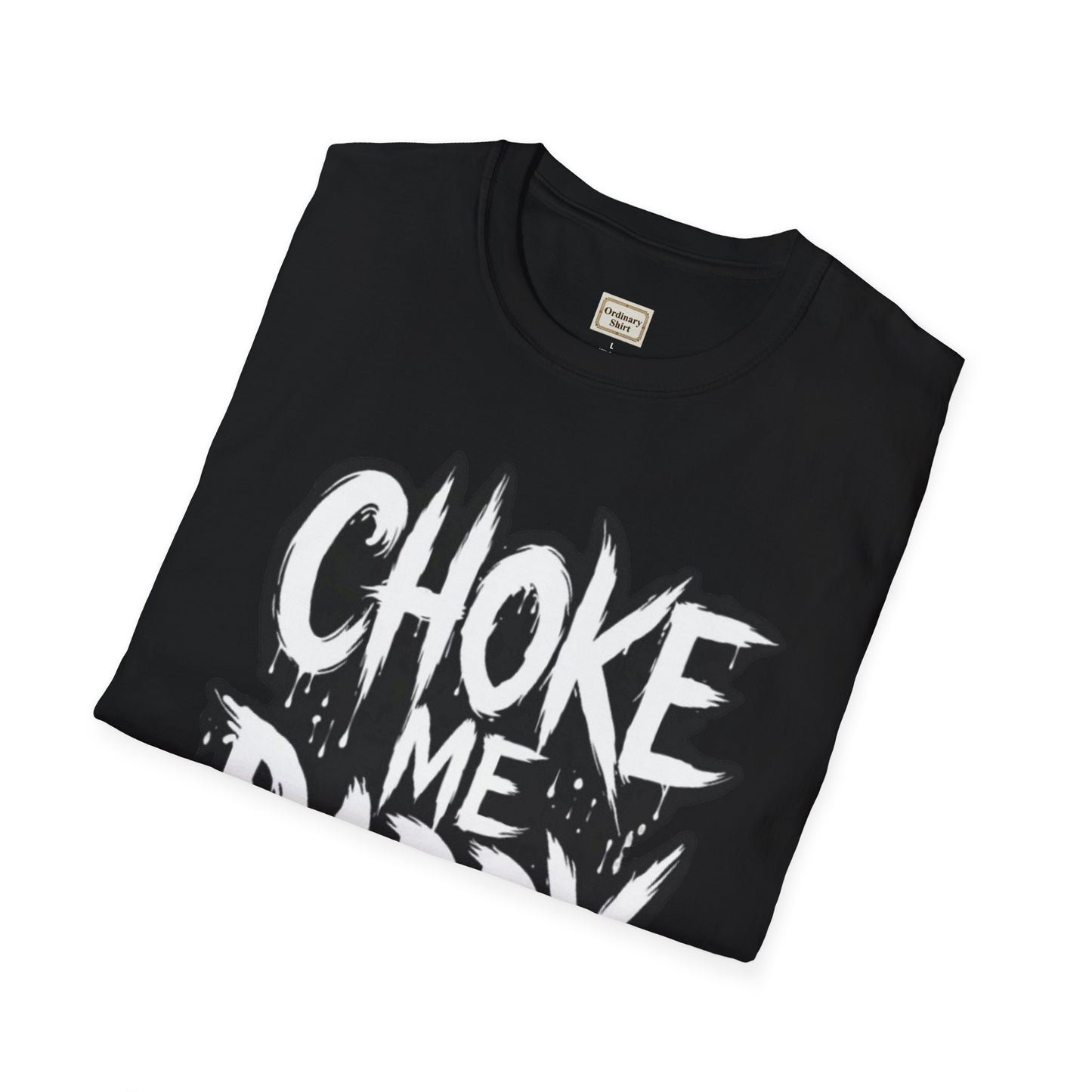 Choke Me Daddy